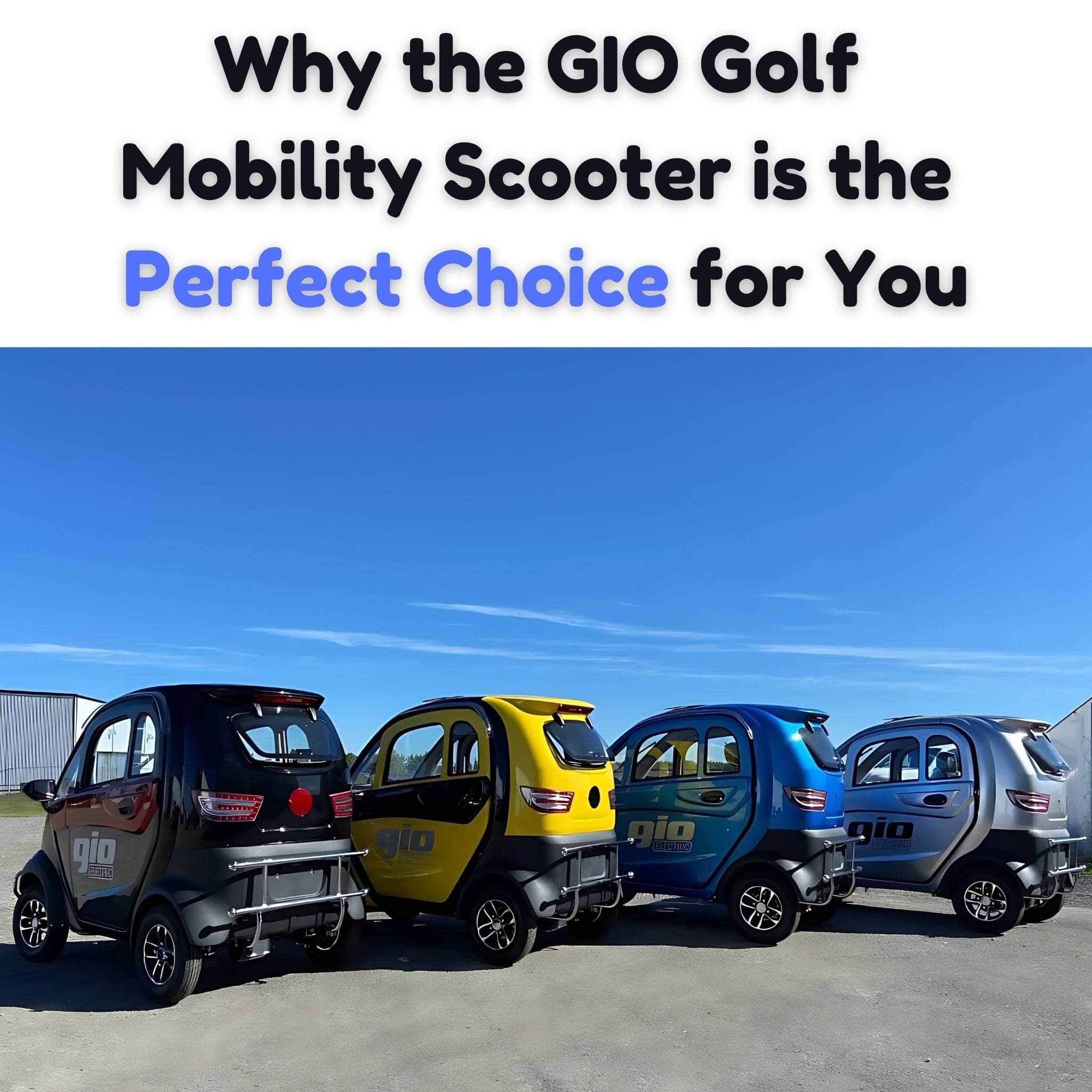 Why the GIO Golf Mobility Scooter is the Perfect Choice for You