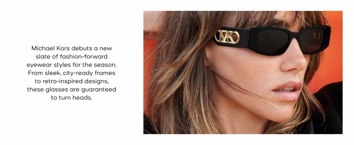 Michael Kors debuts a new slate of fashion-forward eyewear styles for the season.