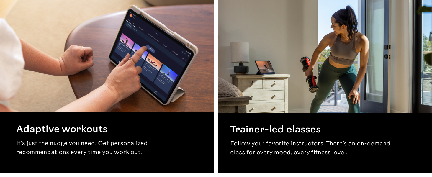 Adaptive workouts & Trainer-led classes