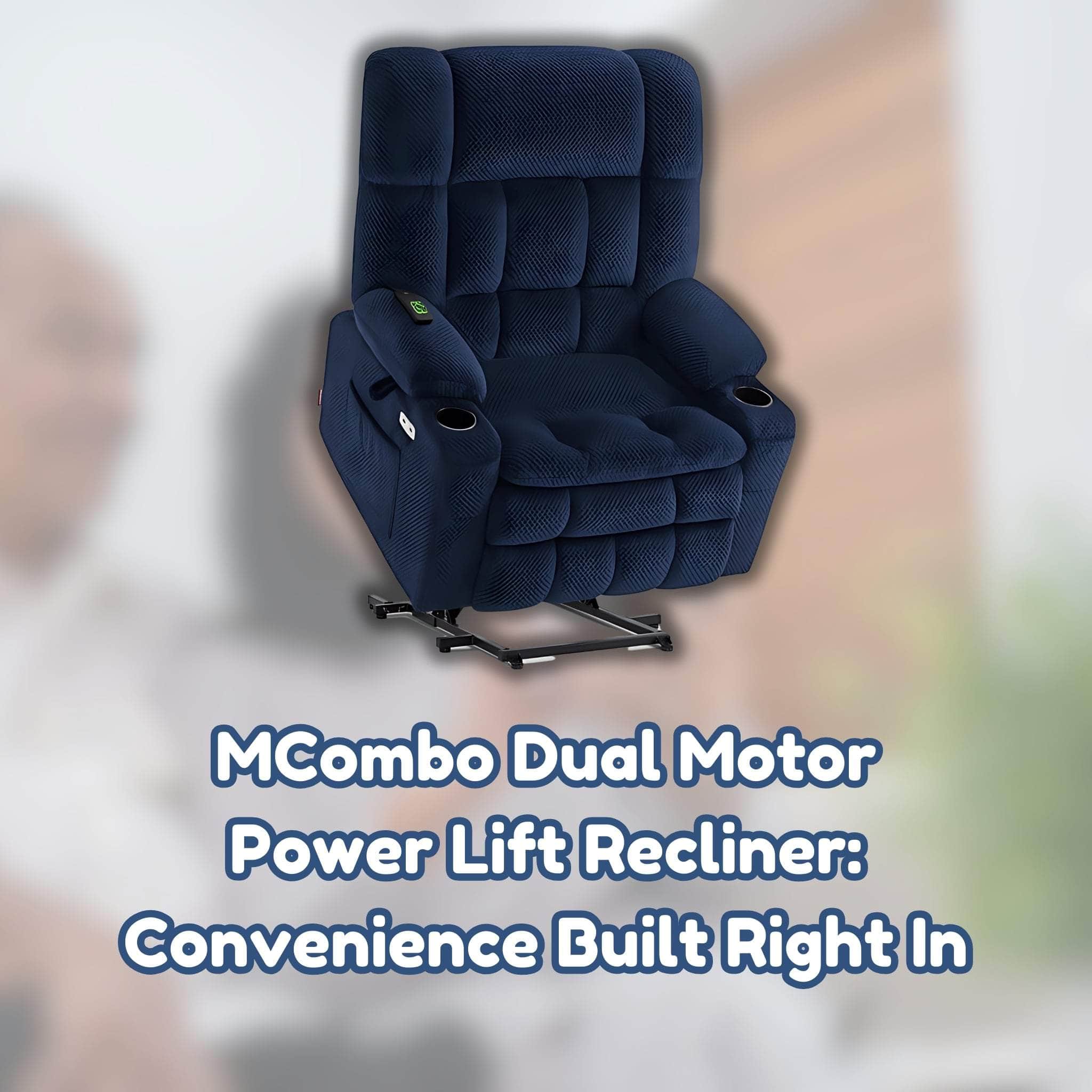 MCombo Dual Motor Power Lift Recliner: Convenience Built Right In