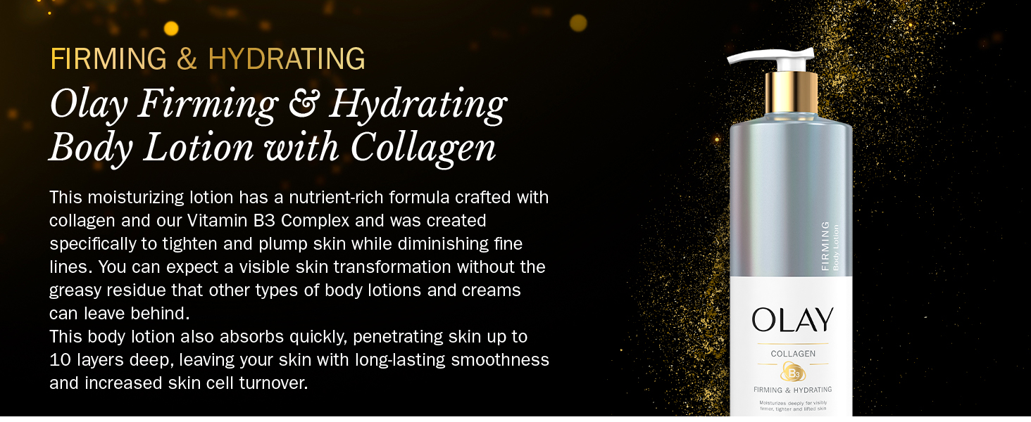 Olay Firming and Hydrating Body Lotion with Collagen