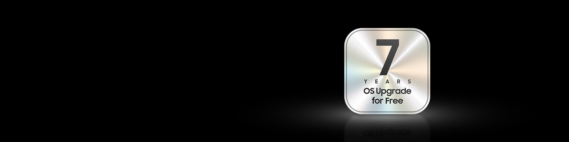 A dark gradient background with a metallic badge displaying ‘7 Years OS Upgrade for Free’ in bold text and ‘One UI Tizen’ in the bottom left corner.