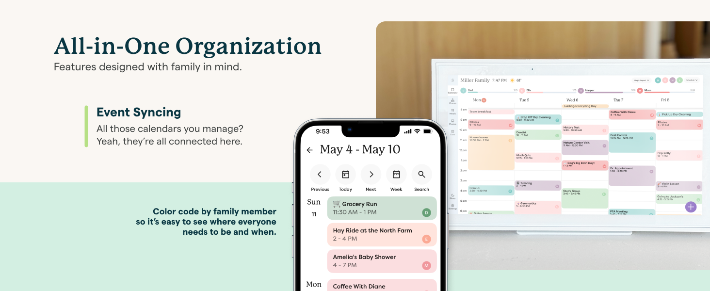 All-in-One Organization. Features designed with family in mind. Sync multiple calendars.