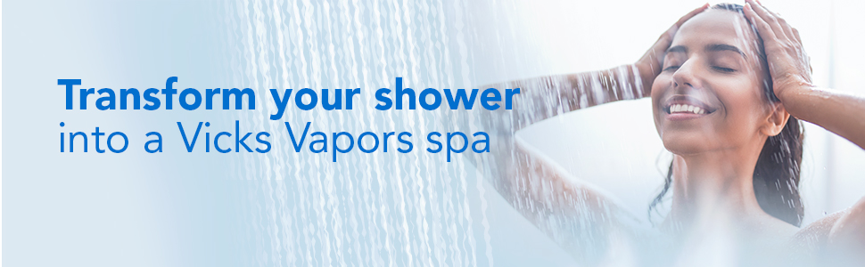 Transform your shower into a Vicks Vapors spa