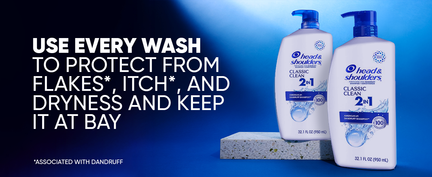 Use every wash to protect from flakes*, itch*, and dryness *associated with dandruff