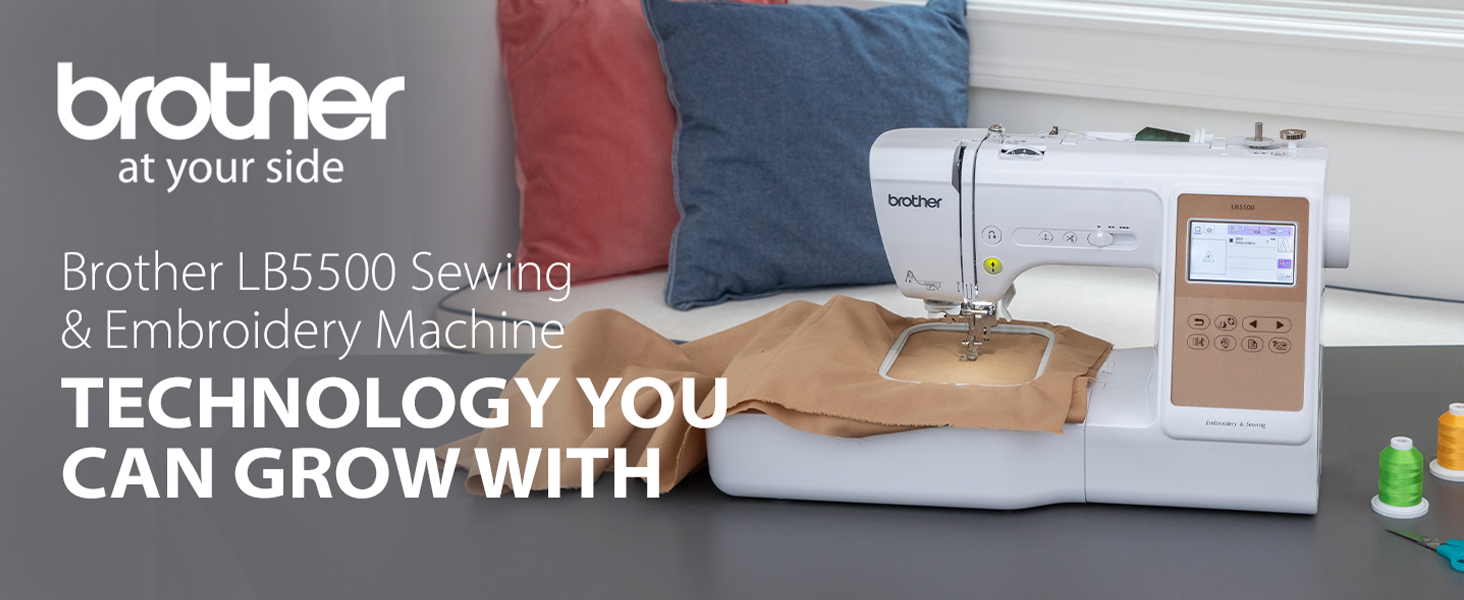 Brother LB5500 Sewing & Embroidery Machine: Technology you can grow with. Shown with 4x4" hoop