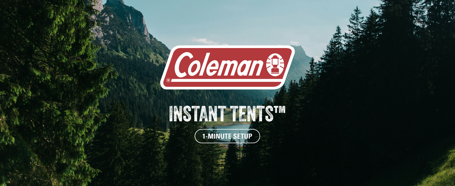 coleman instant tents one minute setup quick easy fast nature tree lake hike family kids backpack
