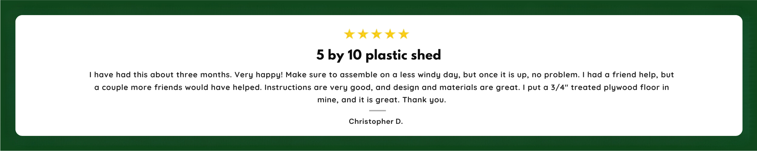 Customer Review for Duramax Woodbridge 5 Shed 10.5