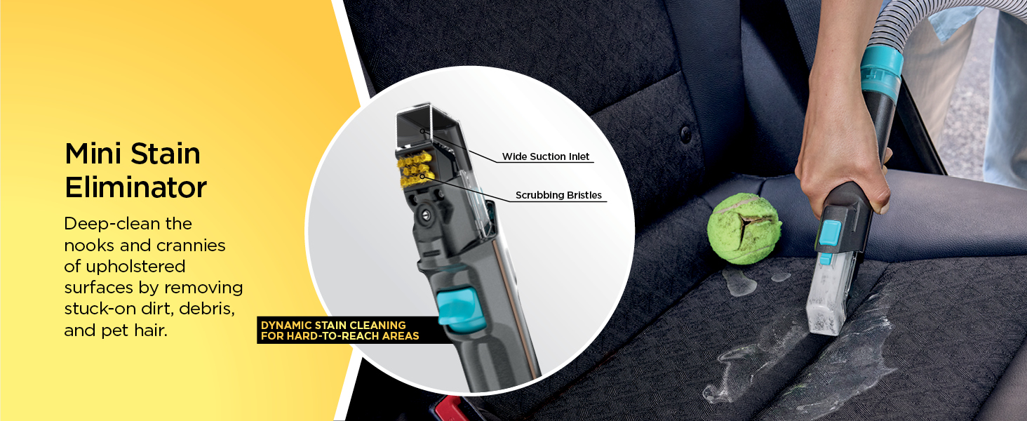 DYNAMIC STAIN CLEANING  FOR HARD-TO-REACH AREAS