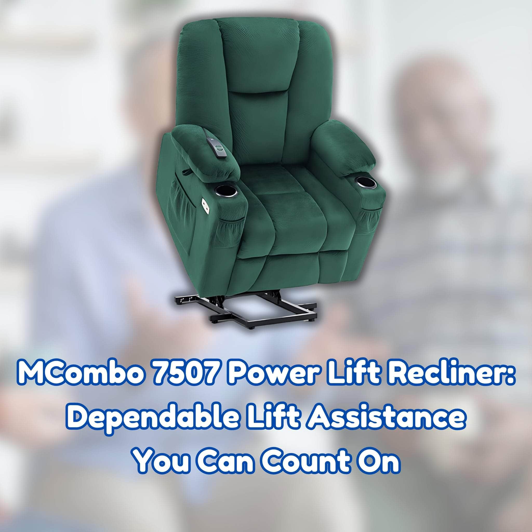 MCombo 7507 Power Lift Recliner: Dependable Lift Assistance You Can Count On