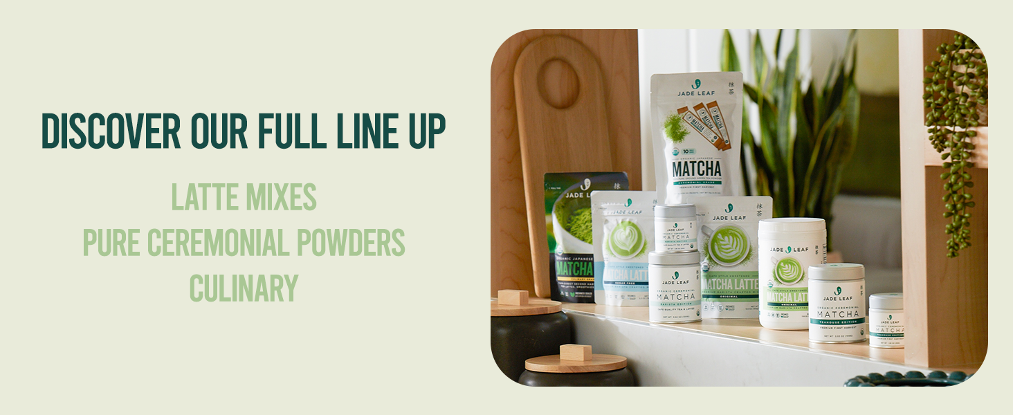 Full line up of matcha products