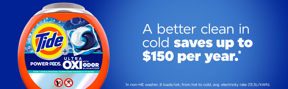 A better clean in cold saves up to $150 per year.