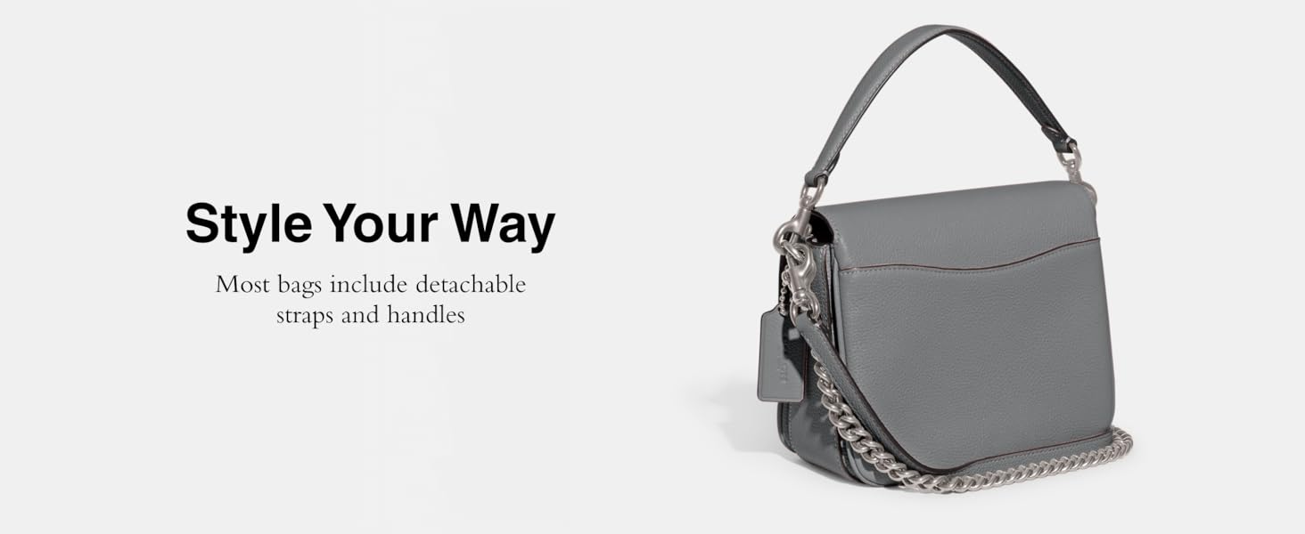 Style Your Way. Most bags include detachable straps and handles