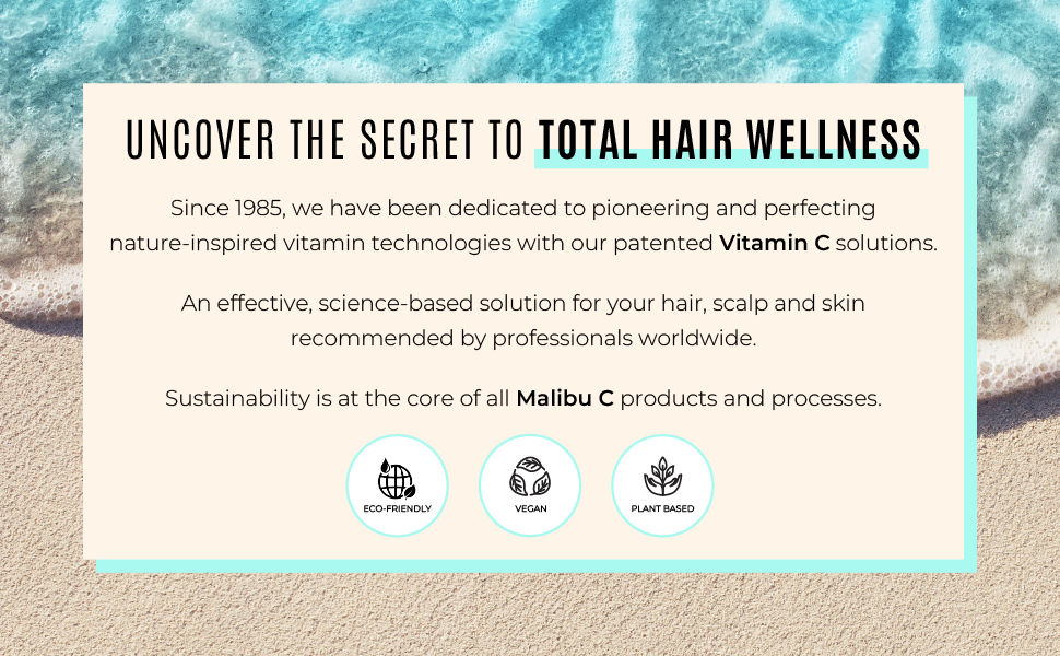 Malibu C Total Hair Wellness - Vitamin C Hair Care Solutions are plant based