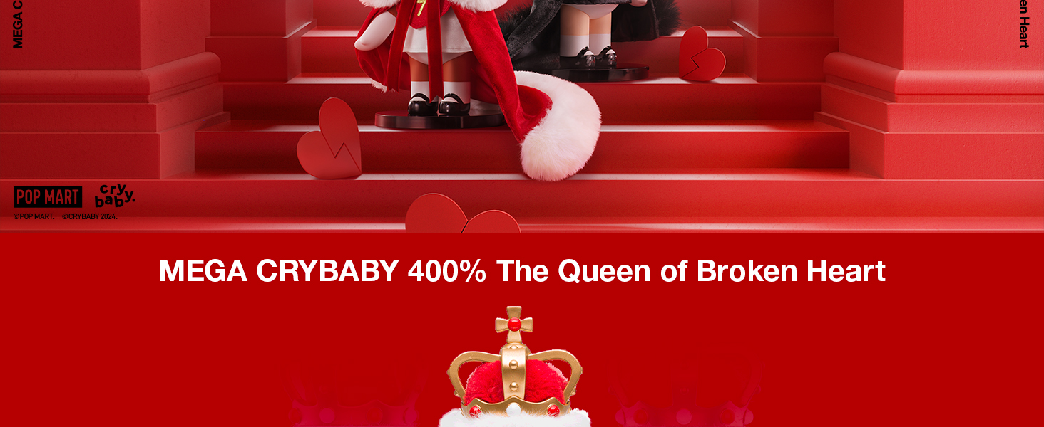 MEGA CRYBABY 400% The Queen of Broken Heart