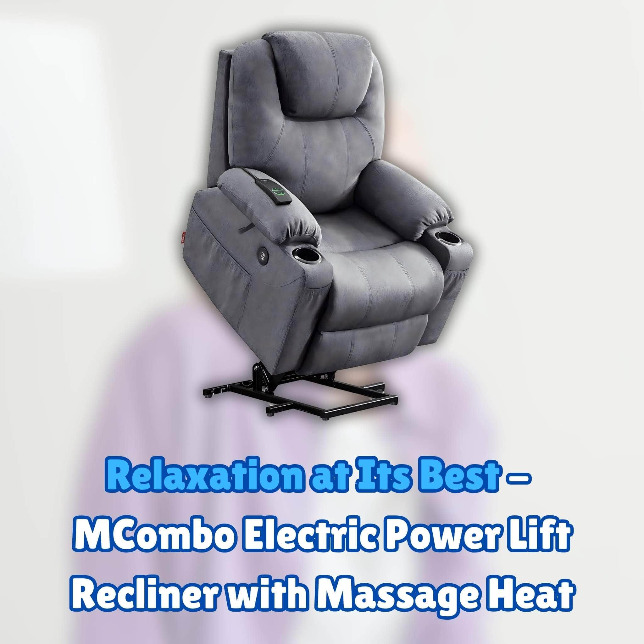 Relaxation at Its Best - MCombo Electric Power Lift Recliner with Massage Heat
