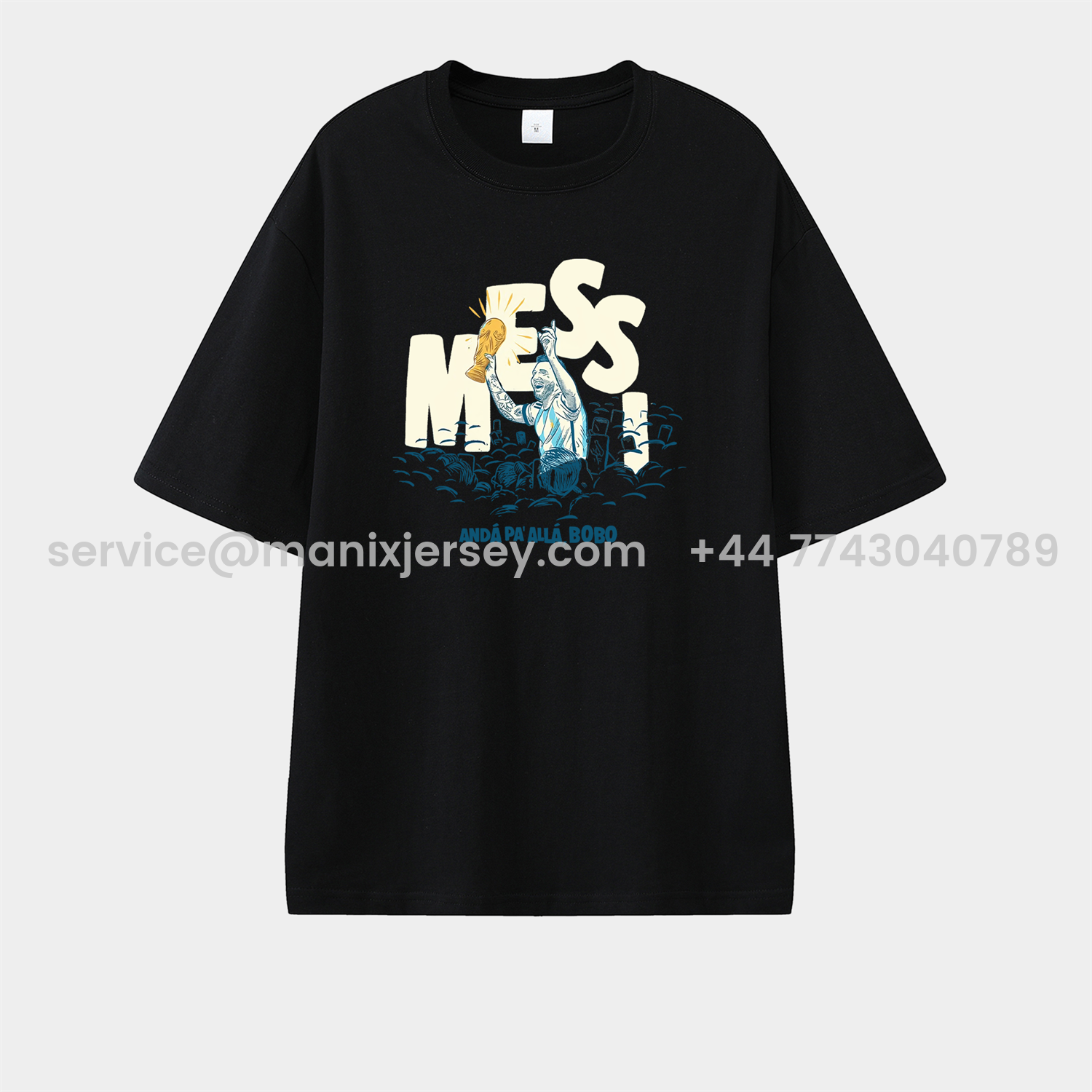 ManixJersey.com | Argentina Messi World Cup Anda Pa Alla Bobo Unisex Pure Cotton T-shirt -Customize Name, Number and Patch | Worldwide Shipping